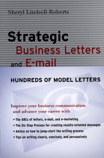 Strategic Business Letters And E-Mail
