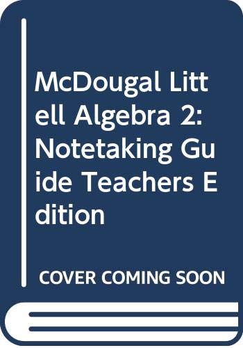 McDougal Littell Algebra 2: Notetaking Guide Teachers Edition [Paperback] McDougal Littel