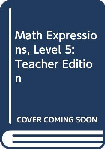 Math Expressions Teacher Edition Level 5 VoLevel 1 2006