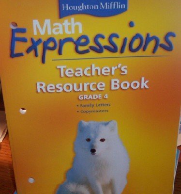 Math Expressions Teacherâ€™s Resource Book Grade 4