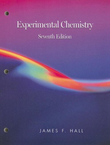 Experimental Chemistry Lab Manual James F. Hall