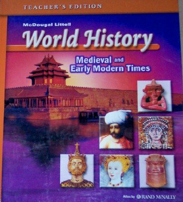 World History Medieval and Early Modern Times, Teacher's Edition [Hardcover] MCDOUGAL LITTEL