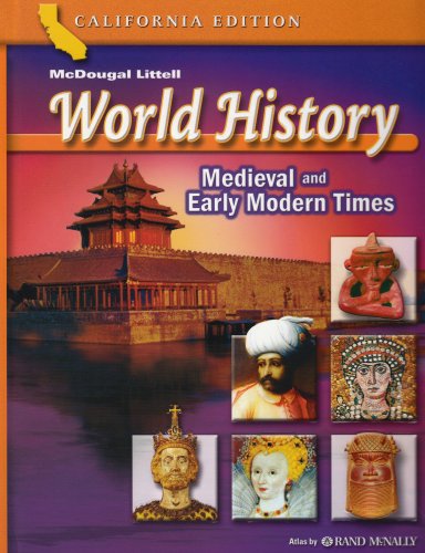 McDougal Littell World History: Student Edition Grades 7 Medieval and Early Modern Times 2006 [Hardcover] Douglas Carnine