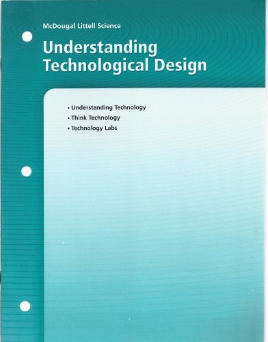 McDougal Littell Science: Understanding Technological Design [Paperback] McDougal Littell
