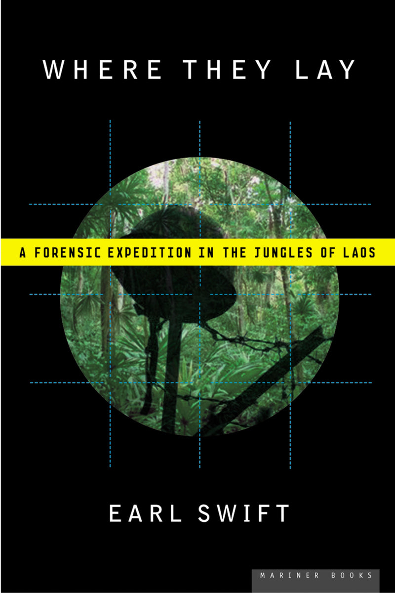 Where They Lay: A Forensic Expedition in the Jungles of Laos