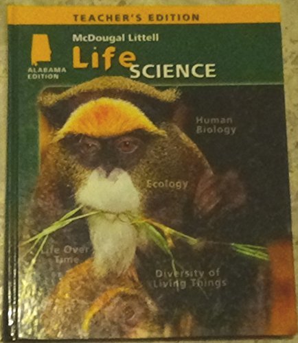McDougal Littell Science Alabama: Teachers Edition Grade 7 Life Science 2006 [Hardcover] McDougal Littell