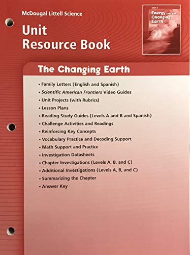 Science the Changing Earth Unit Resource Book Grades 6-8 Mcdougal Littel