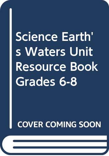 Science Earth's Waters Unit Resource Book Grades 6-8 Mcdougal Littel