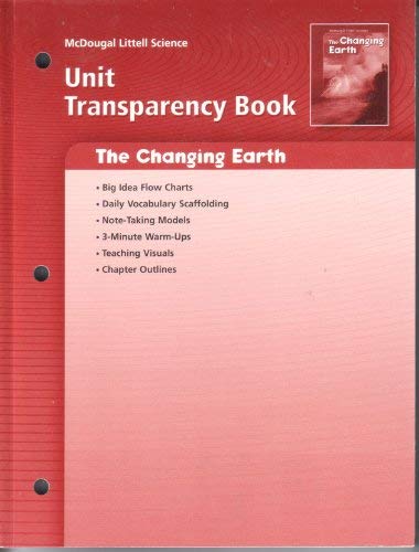 Science the Changing Earth Unit Transparency Book Grades 6-8 Mcdougal Littel
