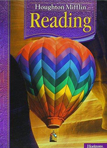 Horizons (Houghton Mifflin Reading, Level 3.2) Cooper, J. David; Pikulski, John J.; Chard, David J.; Garcia, Gilbert and Goldenberg, Claude
