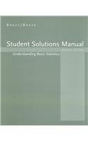 Student Solutions Manual for Brase/Braseâ€™s Understanding Basic Statistics, Brief, 4th Brase