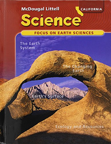 California Science; Focus on Earth Sciences, Grade 6 [Hardcover] MCDOUGAL LITTEL