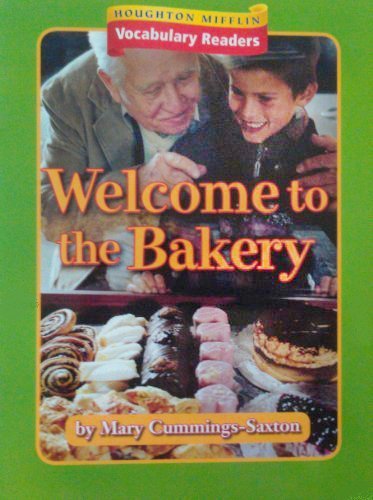Houghton Mifflin Vocabulary Readers  Theme 5.2 Level 2 Welcome To The Bakery