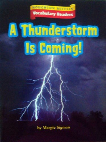 Houghton Mifflin Vocabulary Readers  Theme 5.4 Level 2 A Thunderstorm Is Coming