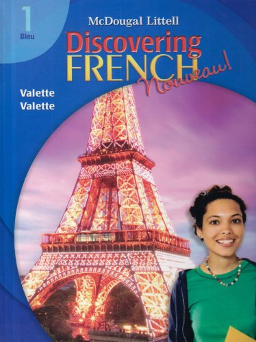 Discovering French, Nouveau!: Student Edition Level 1 2007 MCDOUGAL LITTEL