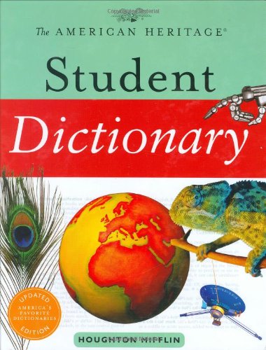 The American Heritage Student Dictionary American Heritage