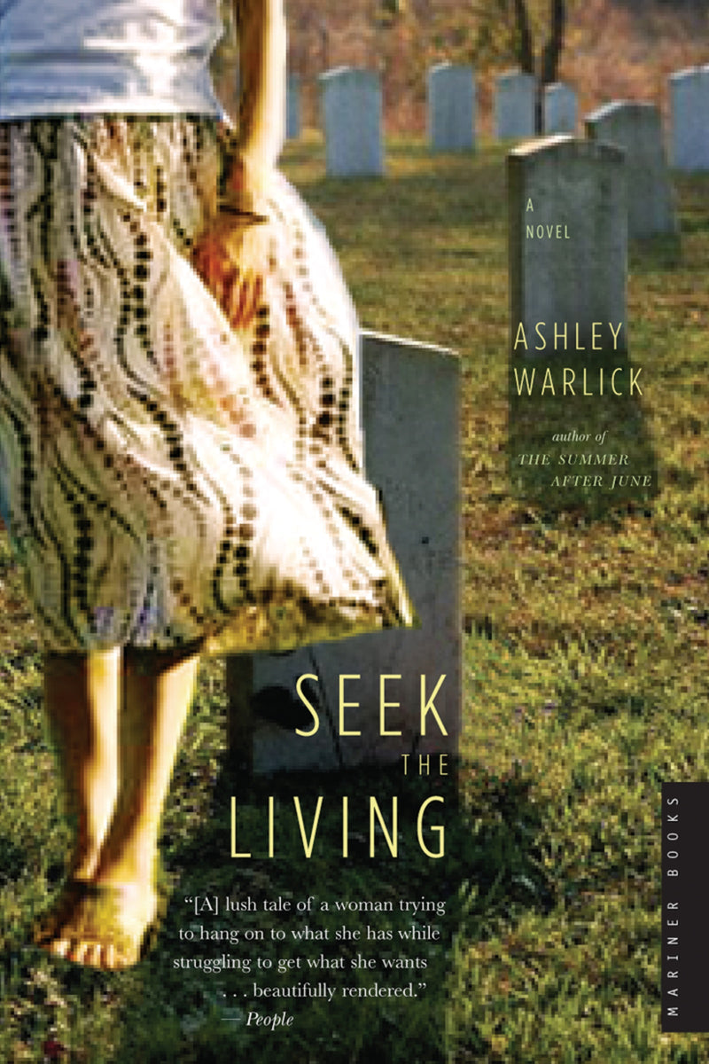 Seek The Living: A Novel