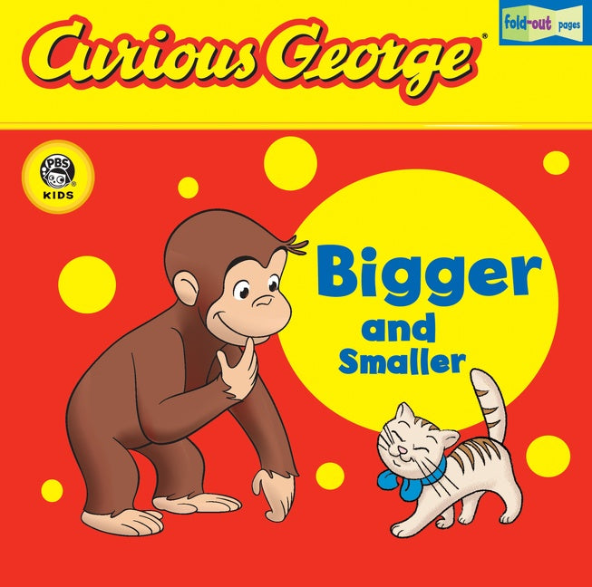 Curious George Bigger and Smaller (CGTV Fold-Out Pages)