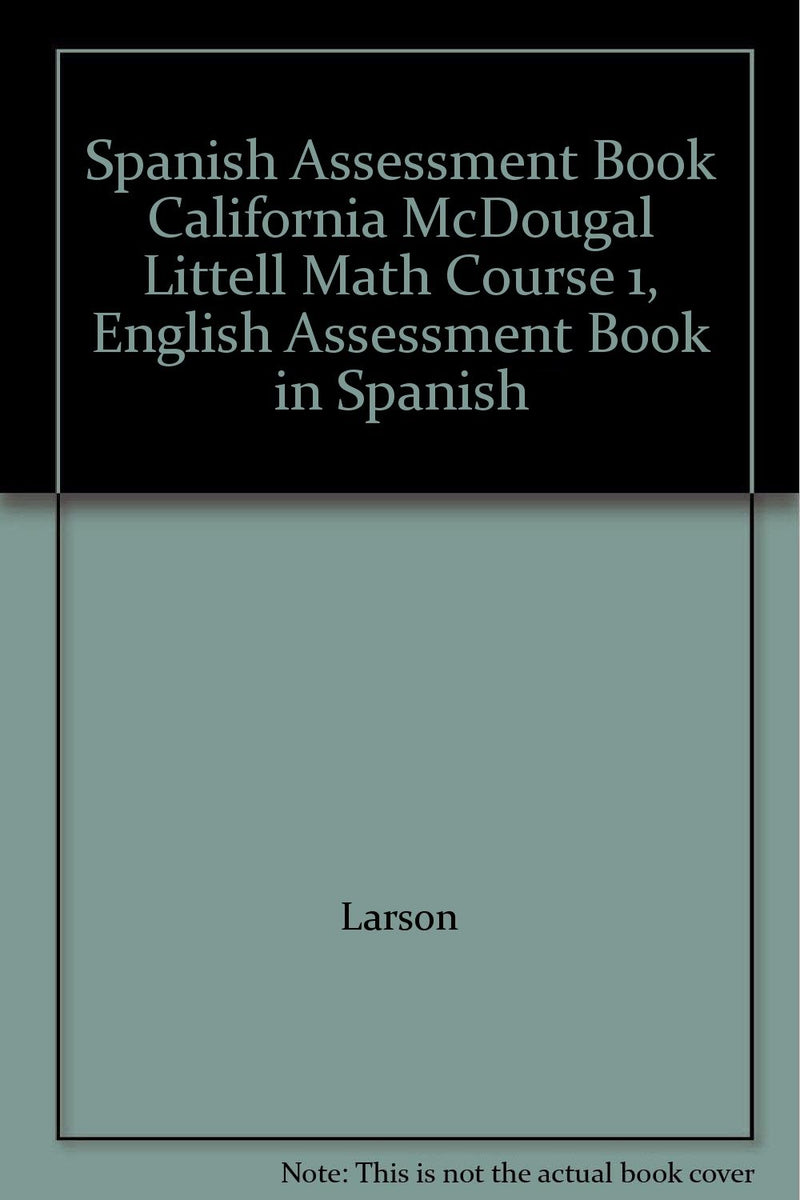 McDougal Littell Math Course 1: Spanish Assessment Book (Spanish Edition) [Paperback] Larson