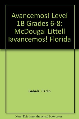 McDougal Littell Ã­Avancemos! Florida Student Edition Level 1B 2007