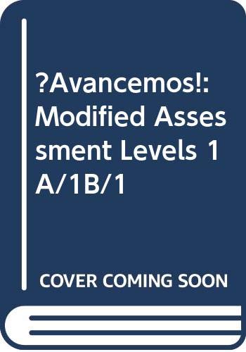 McDougal Littell Ã­Avancemos! Modified Assessment Levels 1A/1B/1