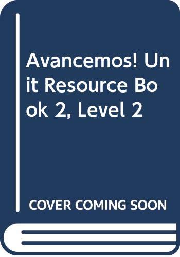 McDougal Littell Ã­Avancemos! Unit Resource Book 2 Level 2