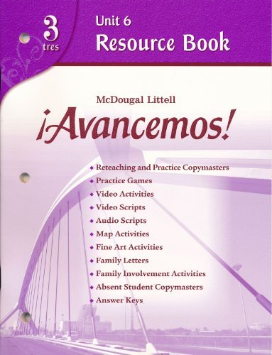 McDougal Littell Ã­Avancemos! Unit Resource Book 6 Level 3