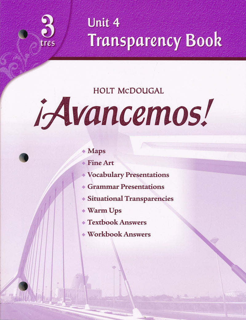 Unit 4 Transparency Book (Avancemos! 3) [Unknown Binding] unknown author