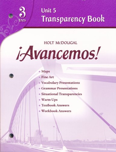 Unit 5 Transparency Book (Avancemos! 3) [Unknown Binding] unknown author