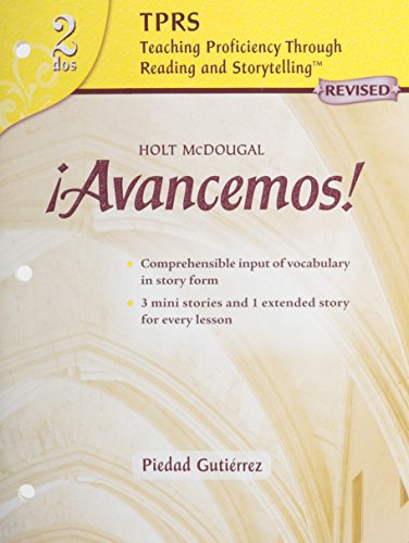 McDougal Littell Ã­Avancemos! Teaching Proficiency Through Reading andStorytelling Level 2