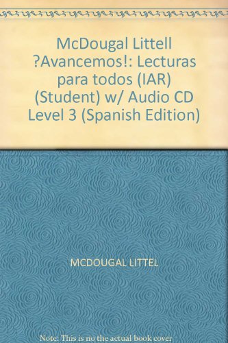 McDougal Littell Ã­Avancemos! Florida Lecturas para todos (IAR) (Student) w/Audio CD Level 3