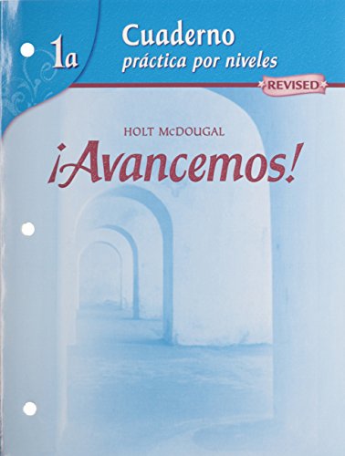 McDougal Littell Ã­Avancemos! Cuaderno: Practica por niveles (Student Workbook)with Review Bookmarks Level 1A