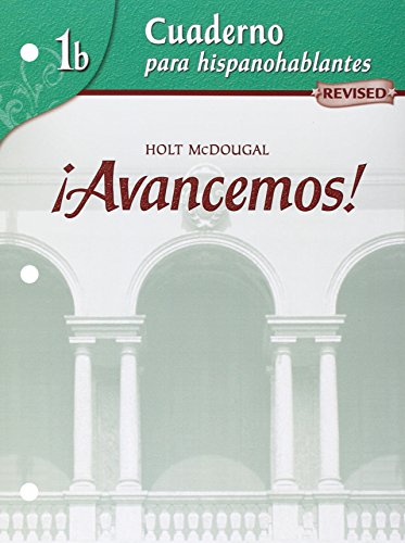 Â¡Avancemos! Cuaderno para hispanohablantes (Student Workbook) with ReviewBookmarks Level 1B