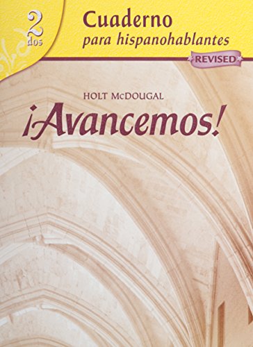 Â¡Avancemos! Cuaderno para hispanohablantes (Student Workbook) with ReviewBookmarks Level 2