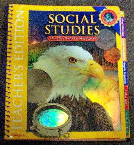 Social Studies: United States History, Volume 1, Teacher's Edition [Spiral-bound] Houghton Mifflin