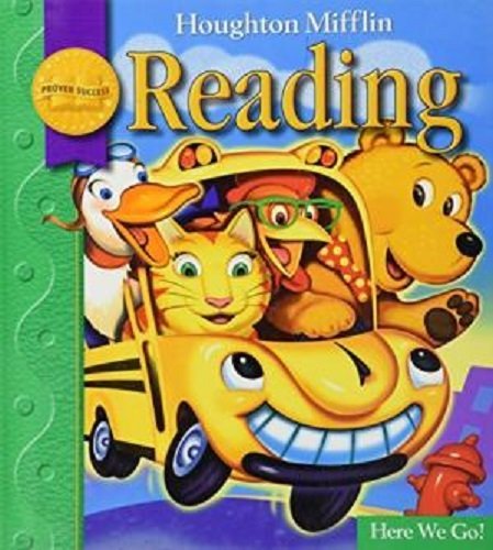 Houghton Mifflin Reading: Student Edition Grade 1.1 Here We Go 2008 [Hardcover] HOUGHTON MIFFLIN
