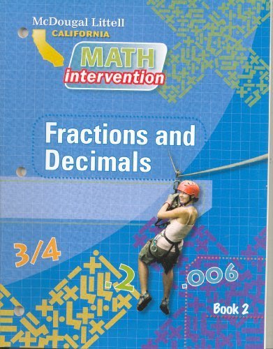 McDougal Littell Math Intervention California: Book 2: Fractions and Decimals Grades 6-8 [Paperback] Editor