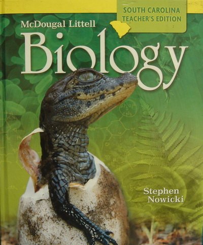 Biology South Carolina Teacher's Edition [Hardcover] Stephen Nowicki
