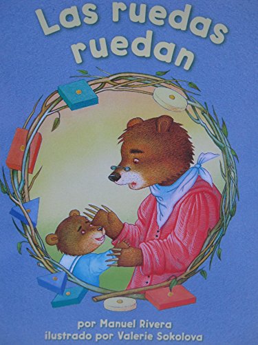 Houghton Mifflin Math Spanish Texas Math Reader; CAC4/TXC8 Las ruedas ruedan