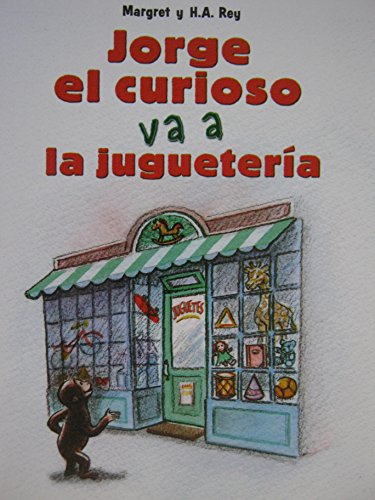 Houghton Mifflin Math Spanish Texas Math Reader; CAC23/TXC10 Jorge el curioso vaa la jugueterfa