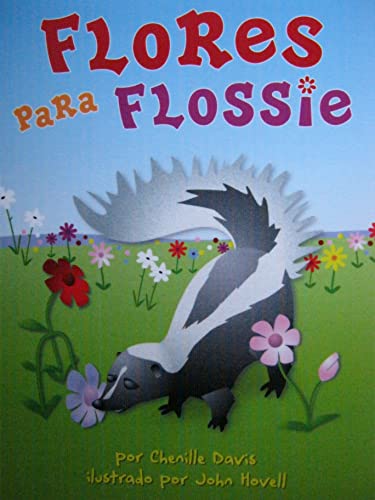 Houghton Mifflin Math Spanish Texas Math Reader; CAC13/TXC14 Flores para Flossie