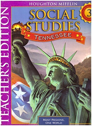 Houghton Mifflin Social Studies Tennessee Teacher's Edition Grade 3 [Spiral-bound] Staff