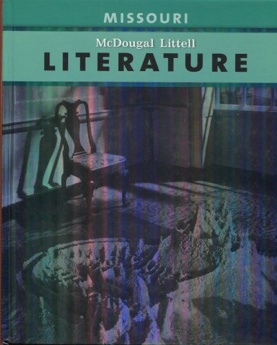 McDougal Littell Literature Missouri: Student Edition Grade 8 2008 MCDOUGAL LITTEL