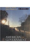 American Government AP Edition: Institutions and Policies Wilson, James Q. and Diiulio, John J., Jr.