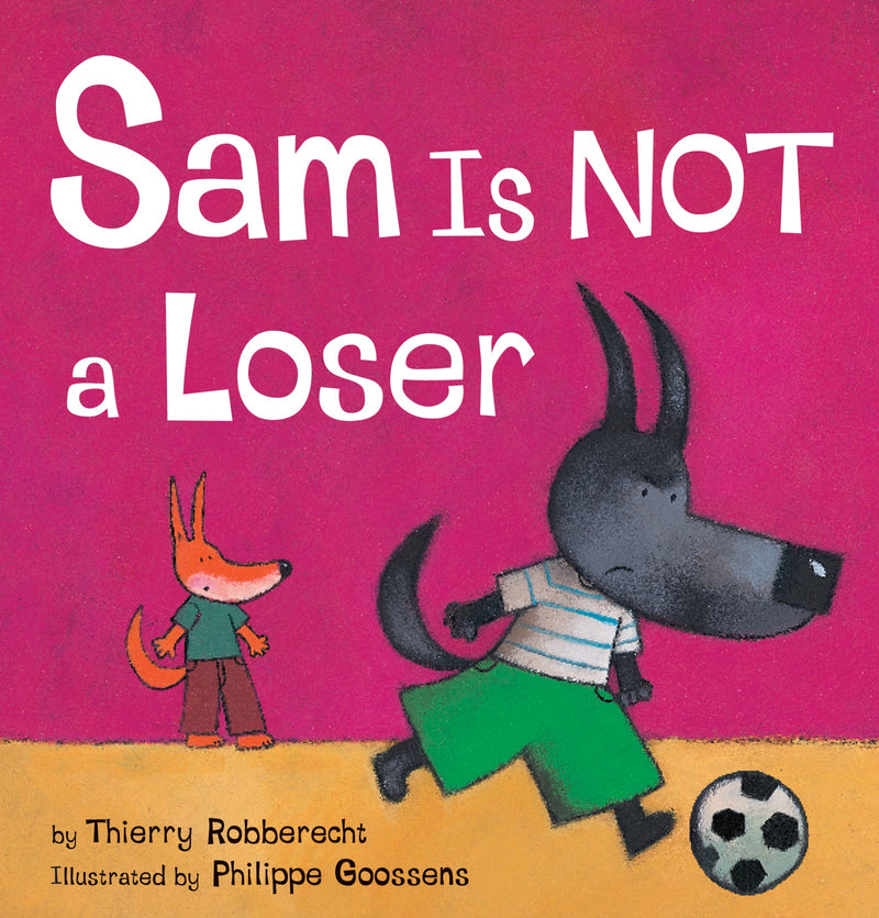 Sam Is Not a Loser