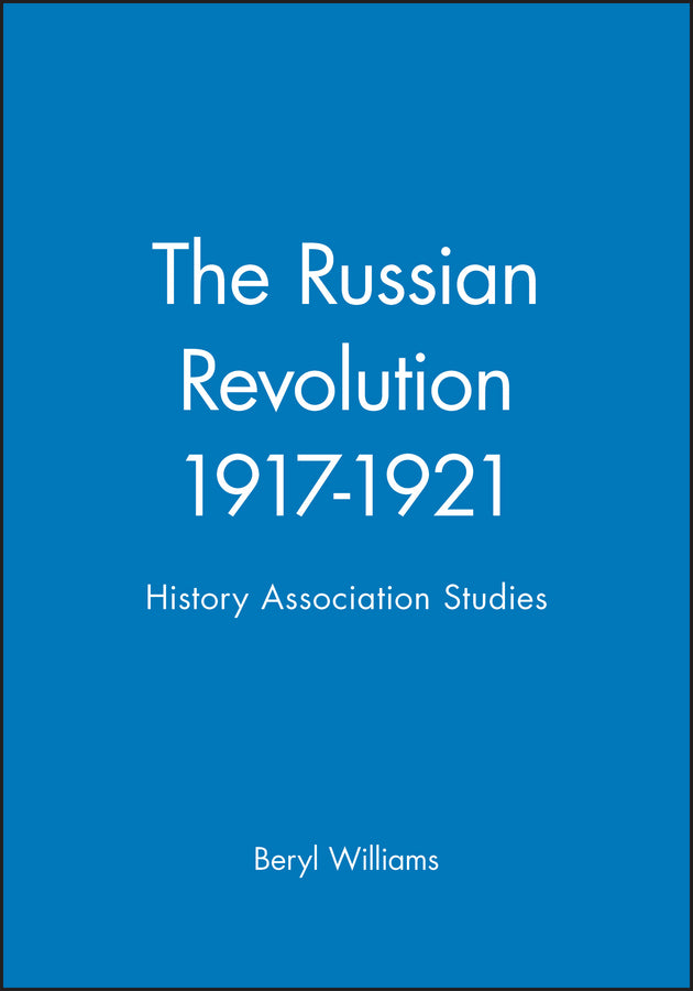 The Russian Revolution 1917-1921