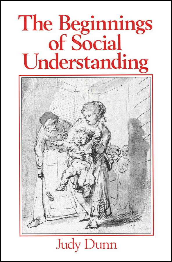 The Beginnings of Social Understanding