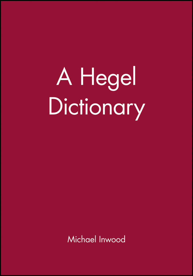 A Hegel Dictionary