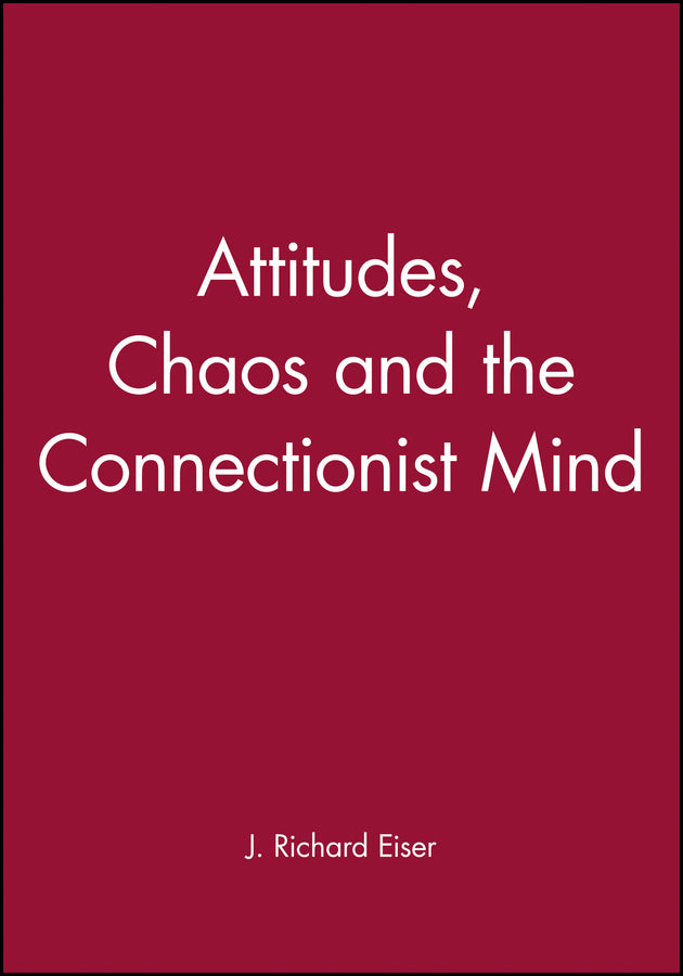Attitudes, Chaos and the Connectionist Mind
