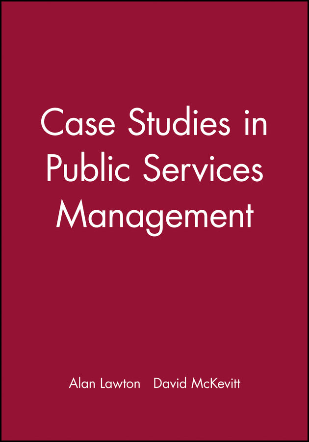 Case Studies in Public Services Management